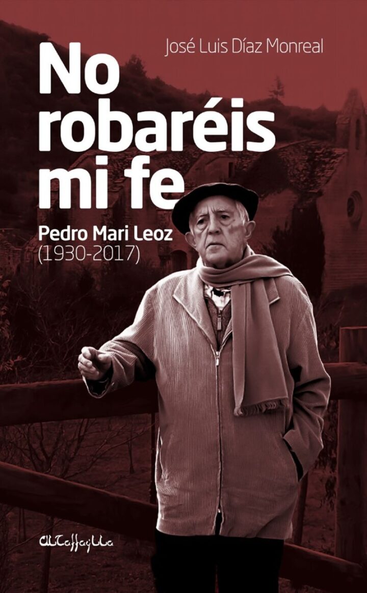 José  Luis  Díaz  Monreal  “No  robaréis  mi  fe  –  pedro  mari  leoz  (1930-2017)”  (Prentsaurrekoa  /  Rueda  de  prensa)